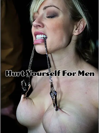 Hurt yourself for men