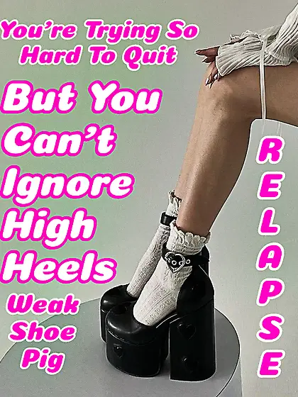 HIGH HEELS & FEMALE FOOTWEAR FETISH CAPTIONS (OC)