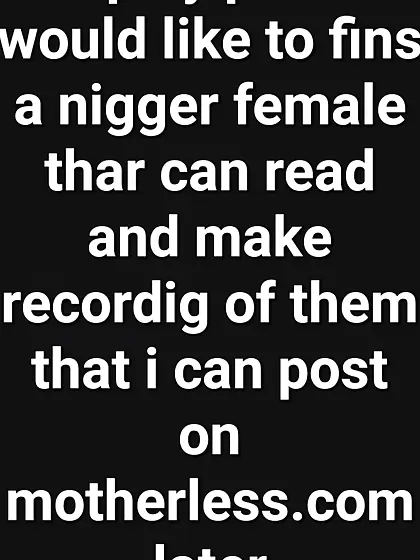 Casting call for female nigger bitches