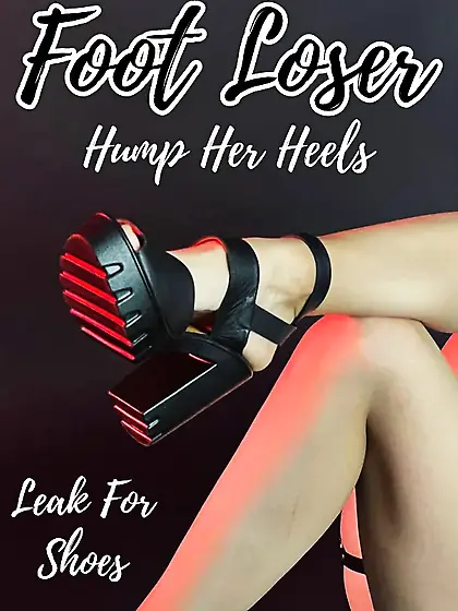 HIGH HEELS & FEMALE FOOTWEAR FETISH CAPTIONS (OC)