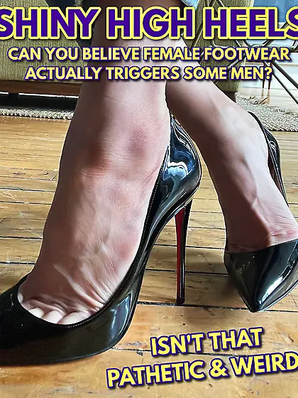 HIGH HEELS & FEMALE FOOTWEAR FETISH CAPTIONS (OC)