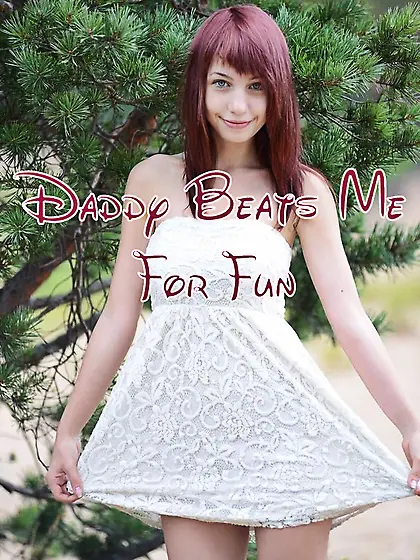 Daddy beats me for fun