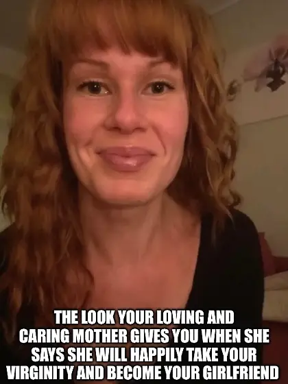 Loving & adoring mom becomes her incel son’s GF