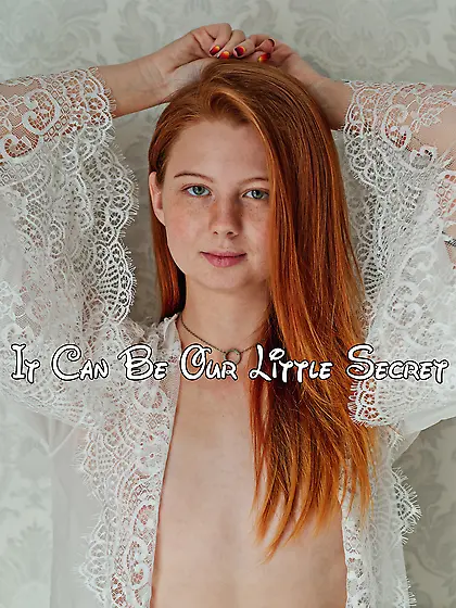 It can be our secret