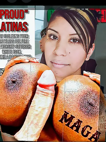 #Latinas4Trump Spics love White Dicks