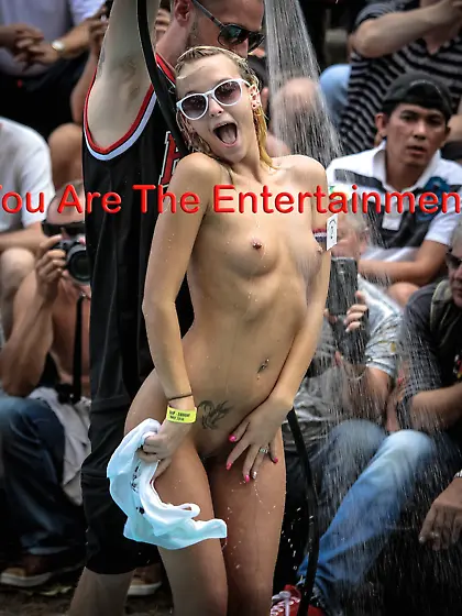 You are the entertainment