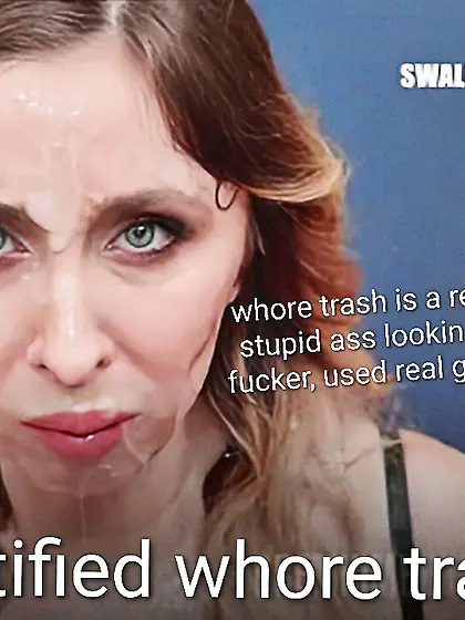 Regretful whore trash motha fuckers lol