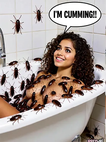 Alee gets taken in her tub.  BY ROACHES!!