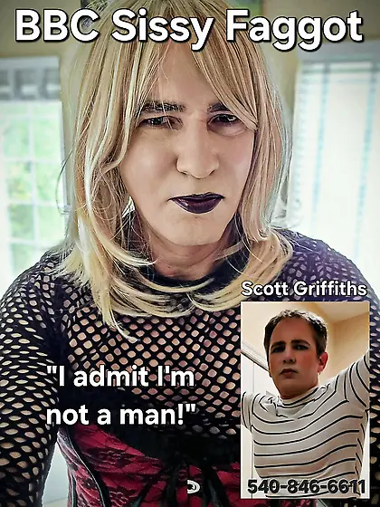 Scott F.  Griffiths exposed sissy faggot