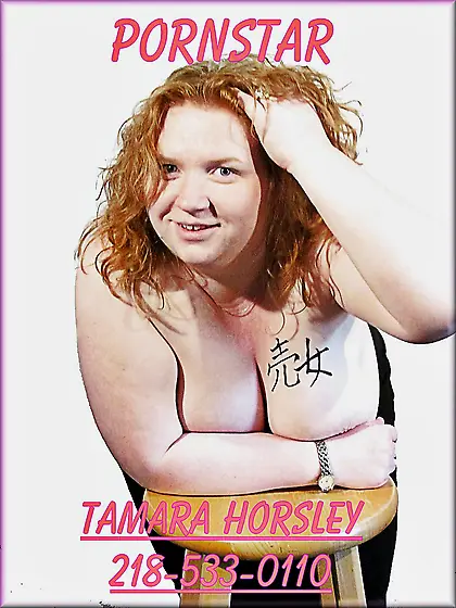 Pornstar Tamara Horsley the Fuck Pig from Bagley,  MN 218-533
